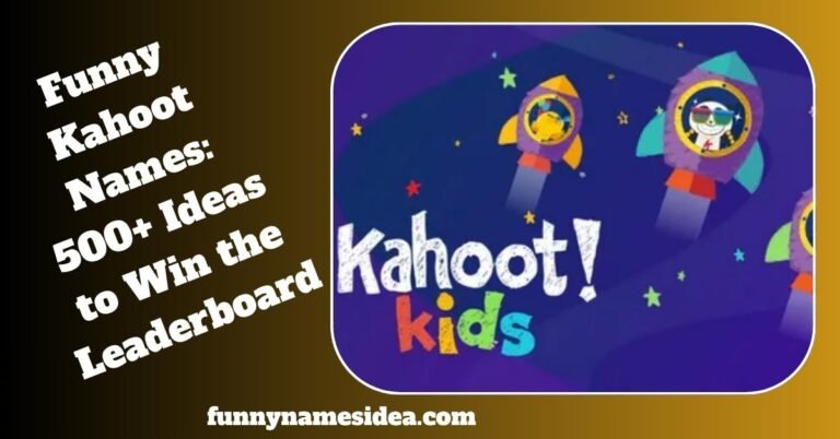 Funny Kahoot Names