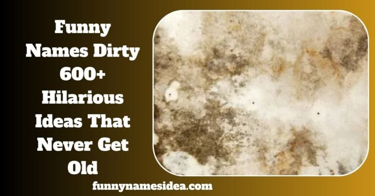 Funny Names Dirty