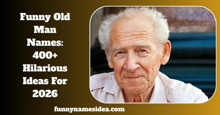 Funny Old Man Names