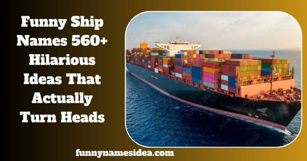 Funny Ship Names